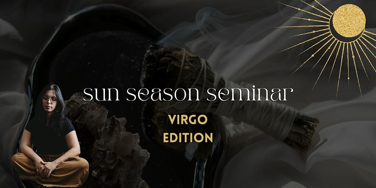 Sun Season Seminar: virgo edition, 20 August | Event in Richmond | AllEvents