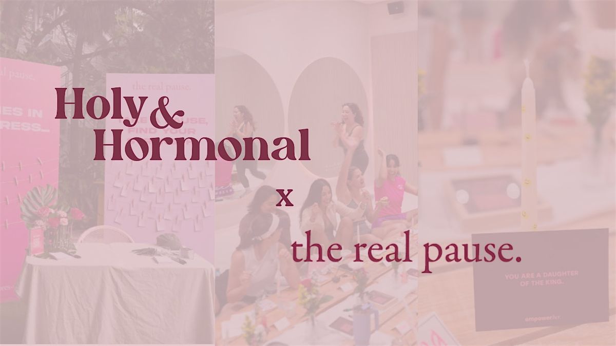 Holy & Hormonal X the real pause. NYC Pop-Up, 13 July | Event in New York | AllEvents