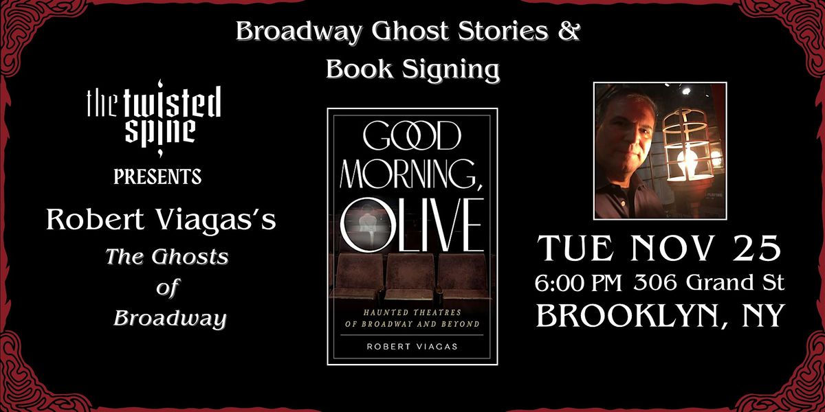 BROADWAY GHOST STORIES W/ ROBERT VIAGAS | Event in Brooklyn | AllEvents