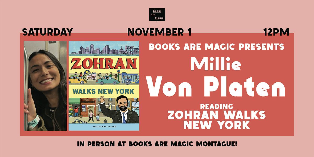 In-Store: Storytime w/ Millie Von Platen: Zohran Walks New York, 1 November | Event in Brooklyn | AllEvents