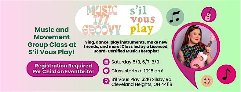 Groovy Group - Music & Movement Class at S'il Vous Play JUNE 7, 7 June | Event in Cleveland Heights | AllEvents