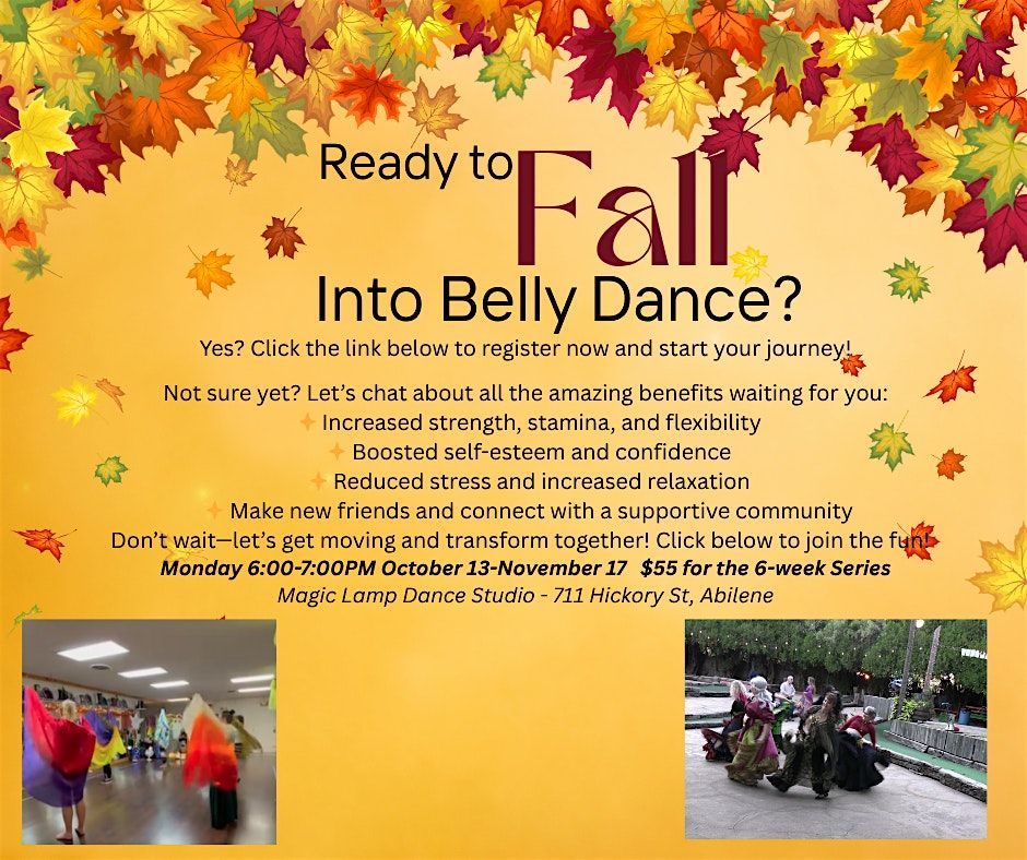 Ready to FALL into Belly Dance? 6-week Basics of Belly Dance Series, 13 October | Event in Abilene | AllEvents