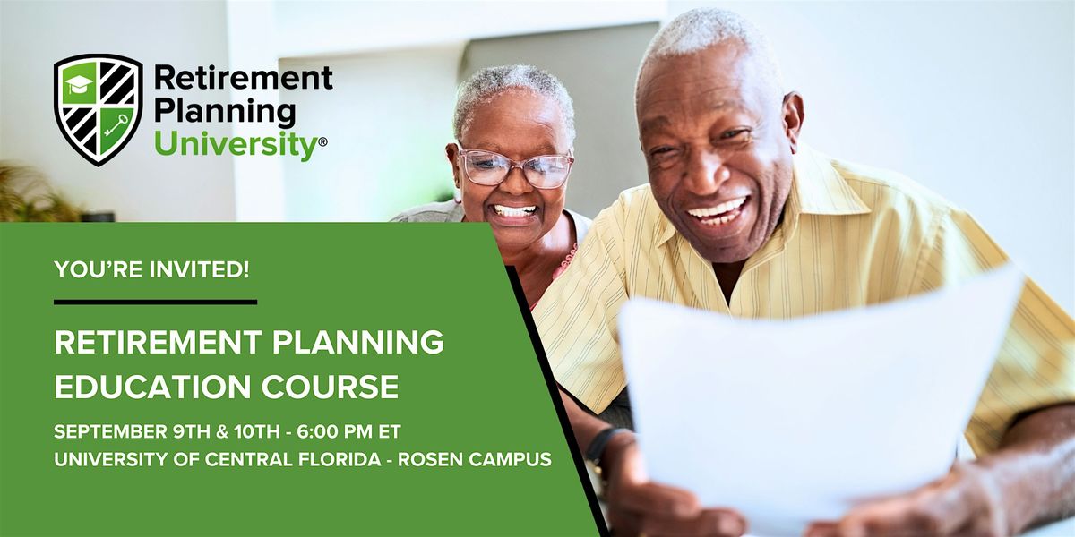 Retirement Planning University - UCF Rosen - September 2025, 9 September | Event in Orlando | AllEvents