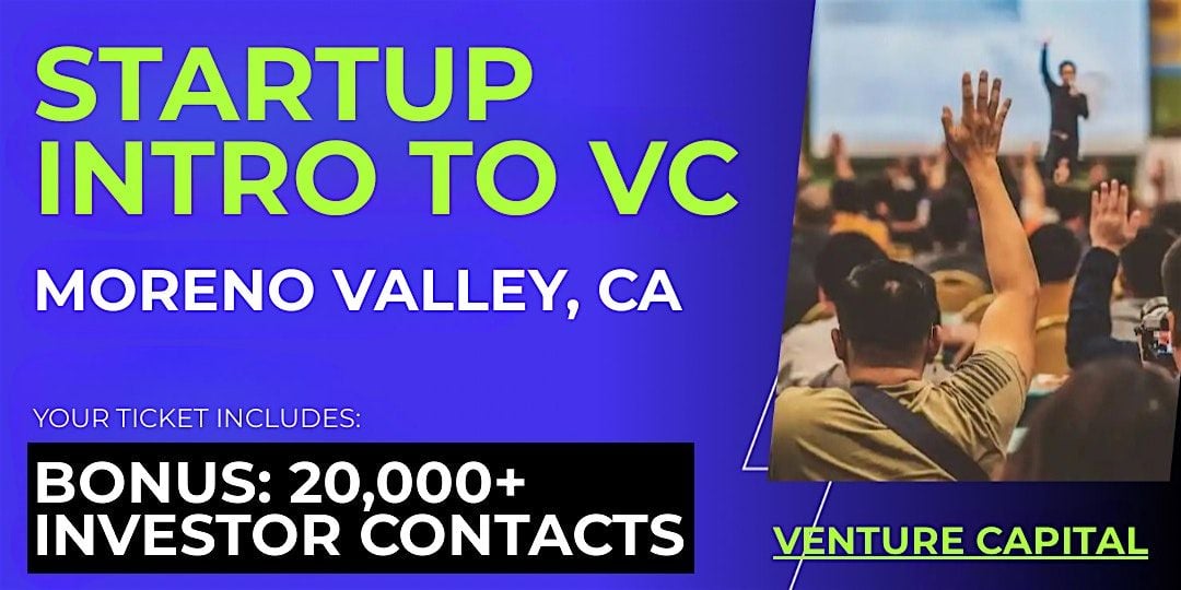 Startup Intro to VC: Guide for Moreno Valley Founders | Event in Moreno Valley | AllEvents