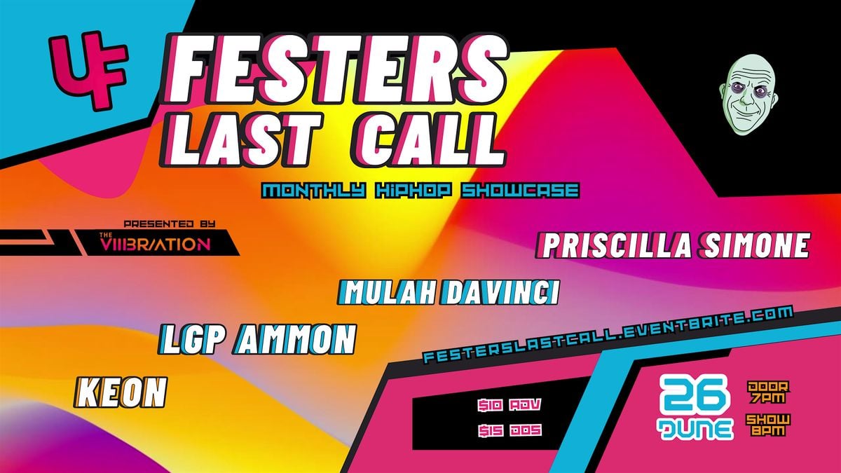 FESTERS LAST CALL, 26 June | Event in Columbia | AllEvents