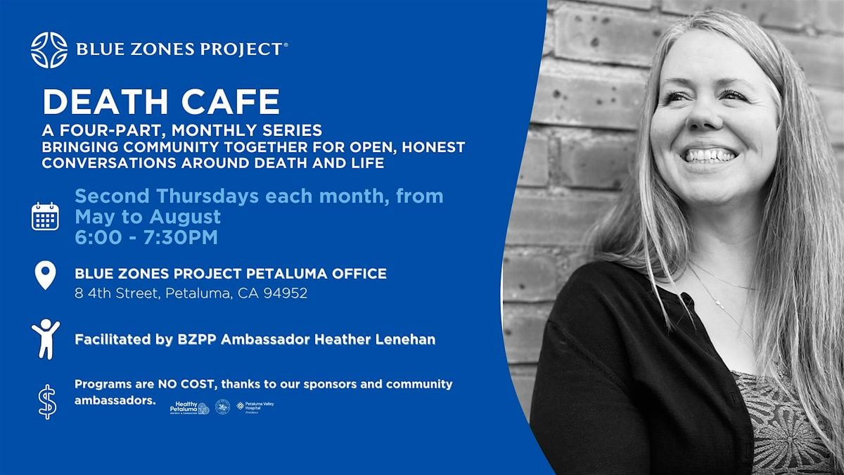Blue Zones Project Petaluma: Death Cafe (Monthly Series) | Event in Petaluma | AllEvents