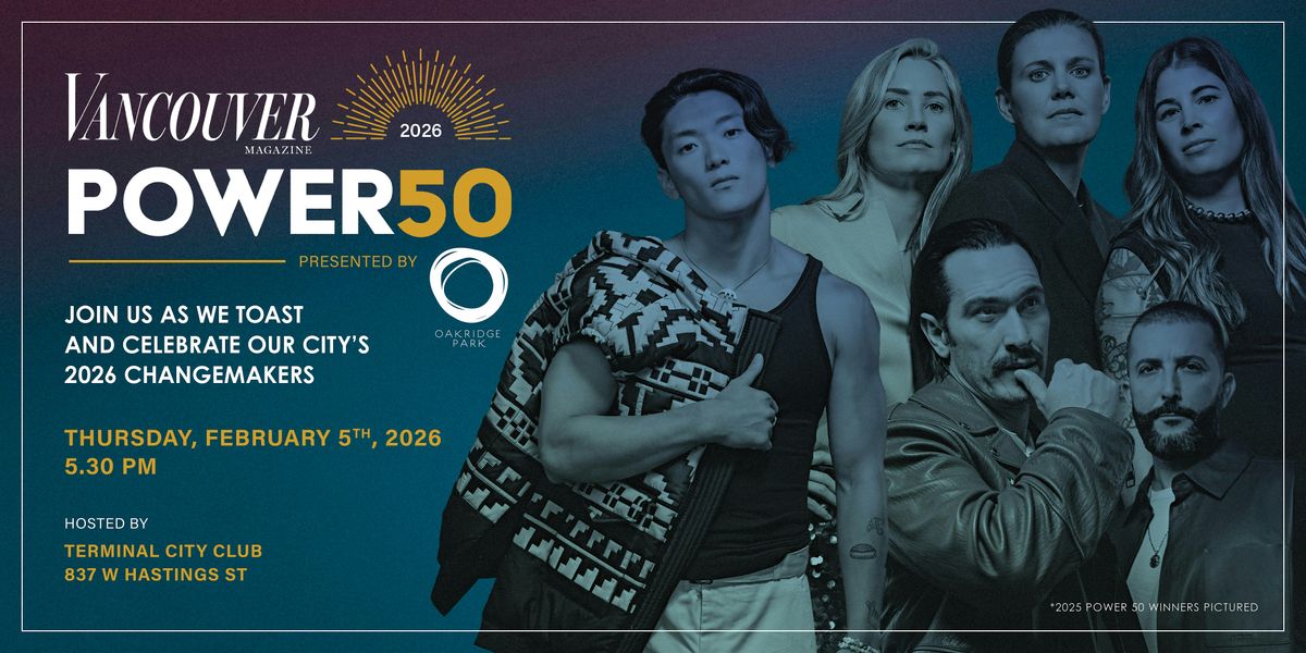 Vancouver Magazine Power 50 Awards 2026, 5 February | Event in Vancouver | AllEvents