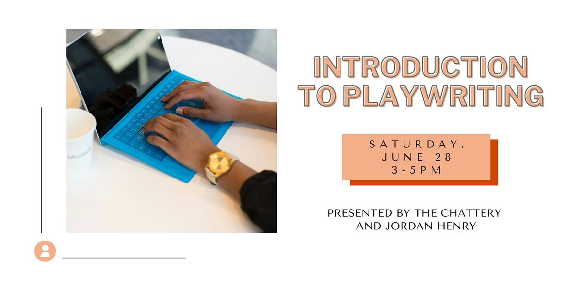 Introduction to Playwriting, 28 June | Event in Chattanooga | AllEvents