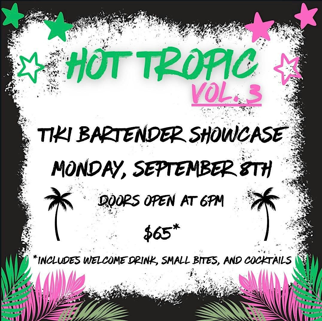 Hot Tropic Vol. 3, 8 September | Event in Somerville | AllEvents