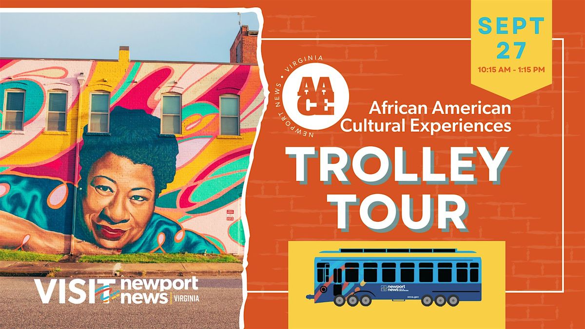 African American Cultural Experiences Trolley Tour, 27 September | Event in Newport News | AllEvents