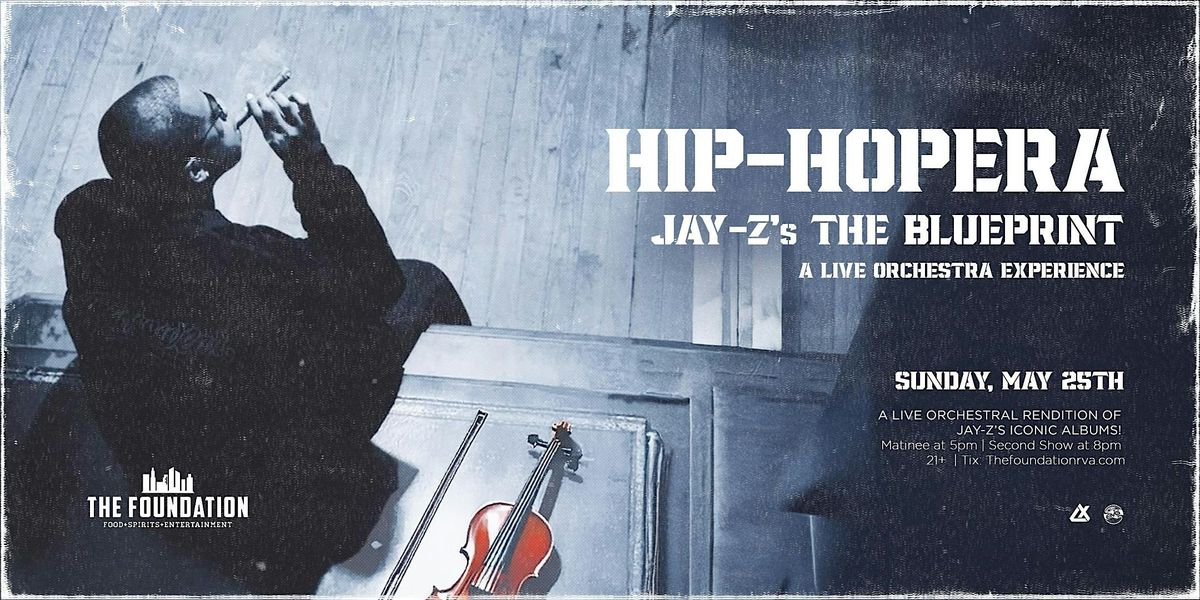 Hip Hopera: Jay-Z's The Blueprint Album at The Foundation, 25 May | Event in Richmond | AllEvents