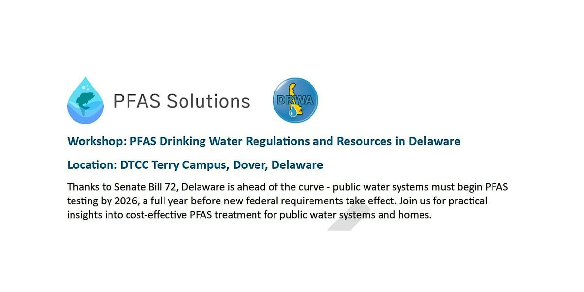 Workshop: PFAS Drinking Water Regulations and Resources in Delaware, 14 November | Event in Dover | AllEvents