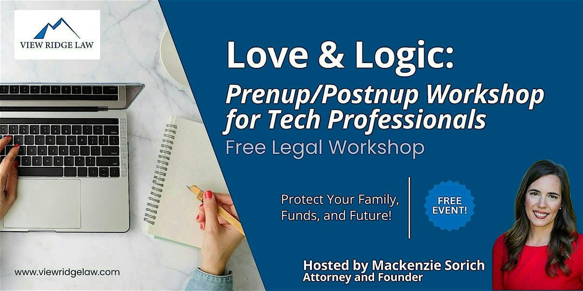 Love & Logic: A Prenup/Postnup Workshop for Tech Professionals | Event in Seattle | AllEvents