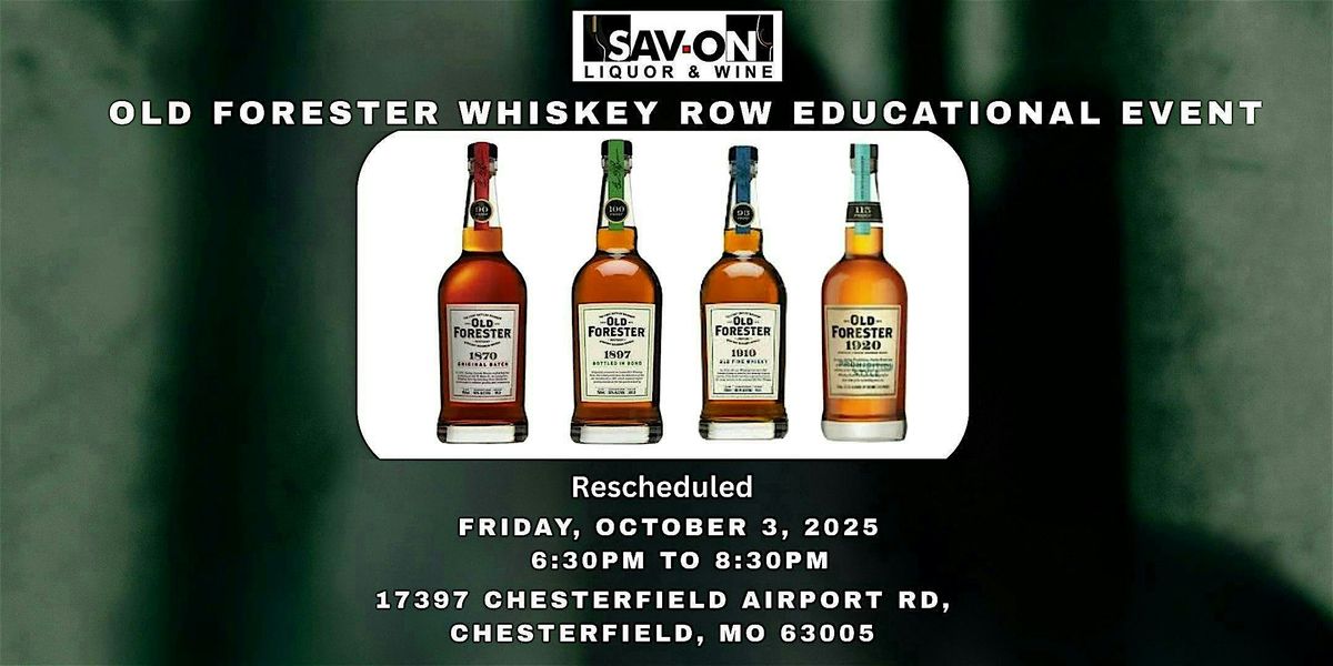 Old Forester Whiskey row educational event | Event in Chesterfield | AllEvents
