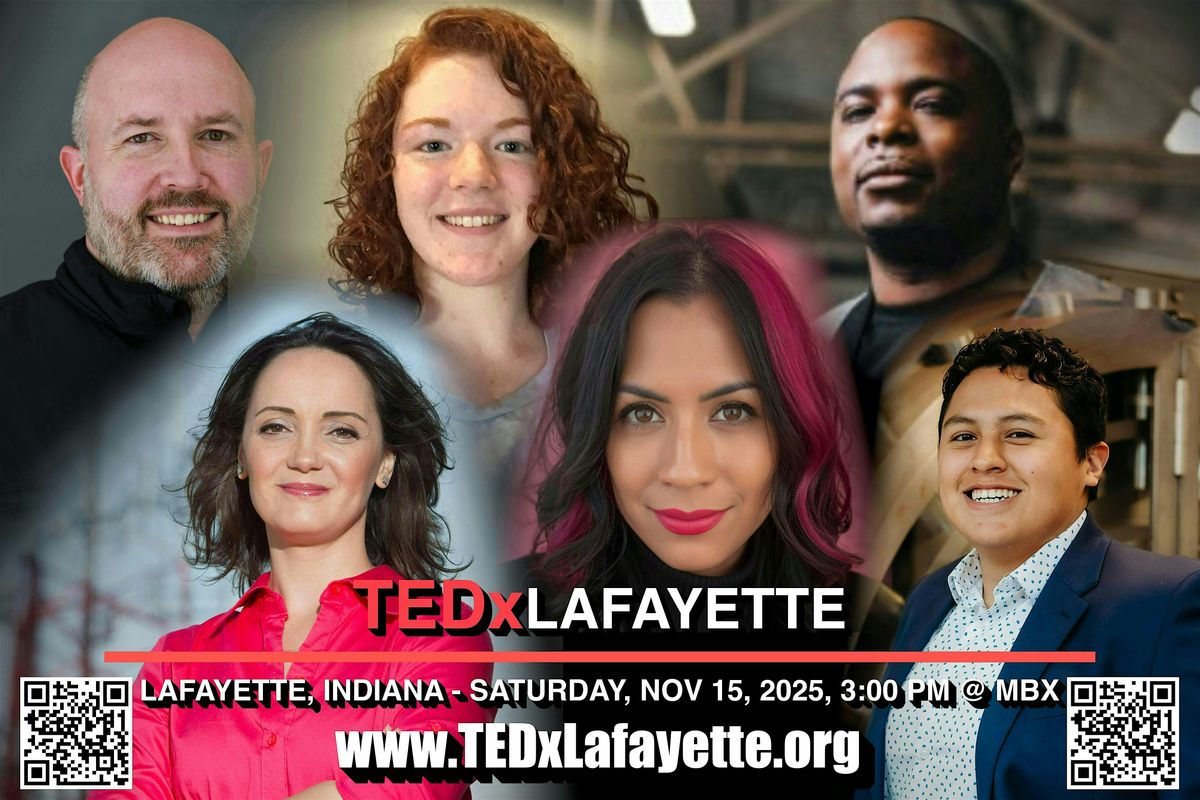 TEDxLafayette 2025 @ MatchBOX in Lafayette, Indiana, 15 November | Event in Lafayette | AllEvents