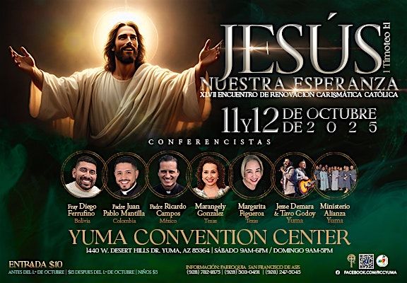 XLVII ENCUENTRO DE LA RENOVACIÓN CARISMATICA CATÓLICA, 11 October | Event in Yuma | AllEvents