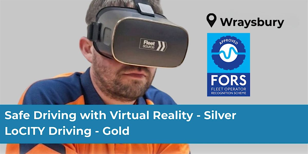 25550  - Safe Driving with Virtual Reality and LoCITY  - Funded by TfL, 9 October | Event in Wraysbury | AllEvents