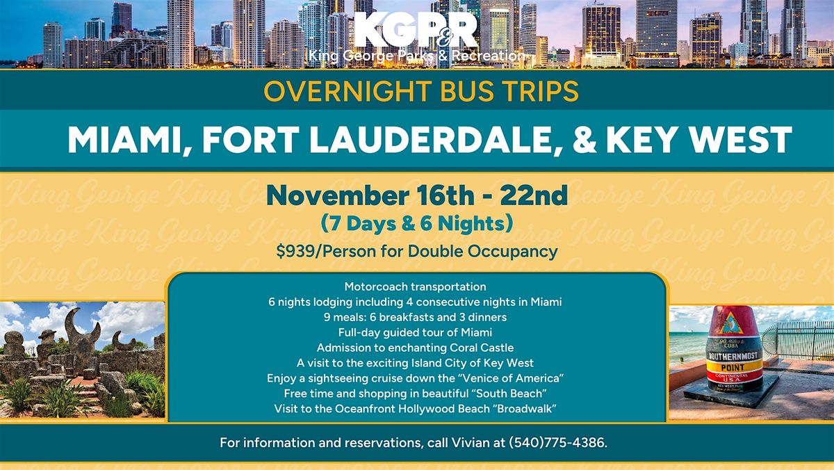 Overnight Bus Trip: Miami, Fort Lauderdale, and Key West, Florida, 16 November | Event in King George | AllEvents