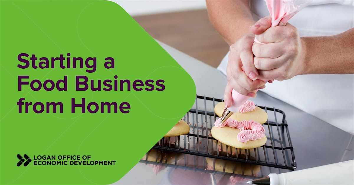 Starting a Food Business from Home, 4 November | Event in Logan Central | AllEvents
