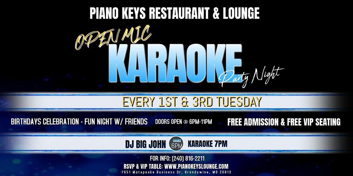 Tuesday  Open Mic Karaoke @ Piano Keys  Lounge with D j Big John., 19 August | Event in Brandywine | AllEvents