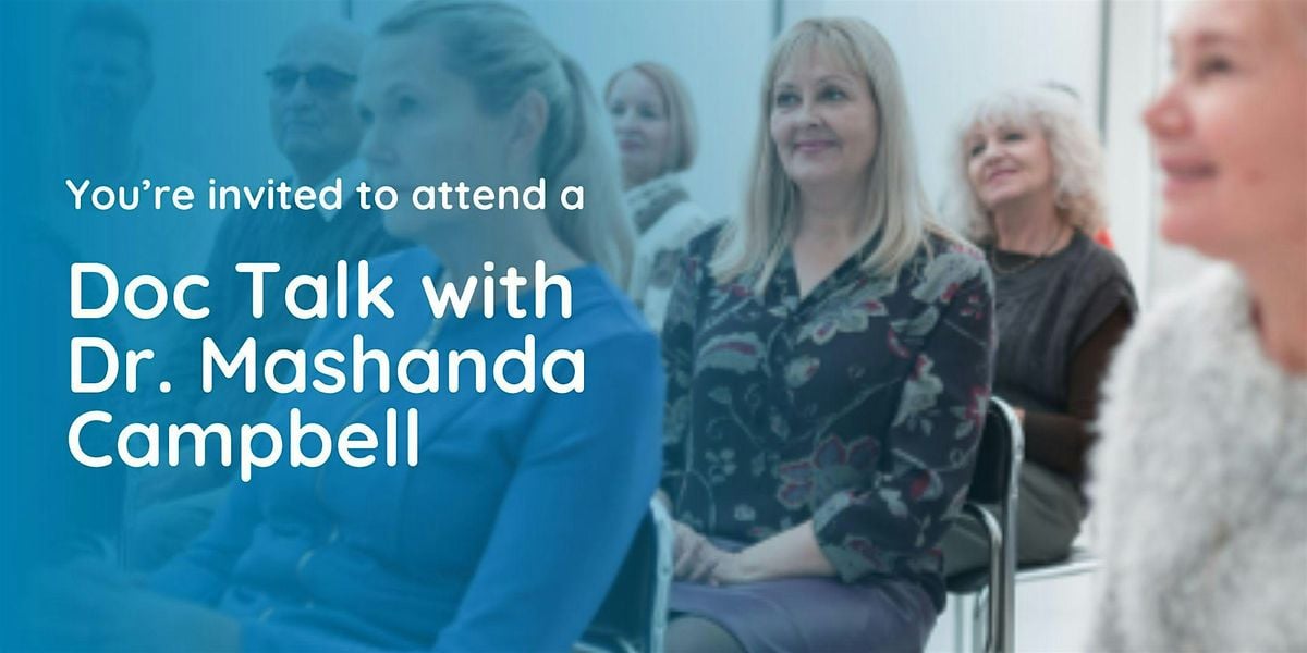 VIPcare Marietta - Doc Talk with Dr. Mashanda Campbell for 65+, 13 August | Event in Mableton | AllEvents
