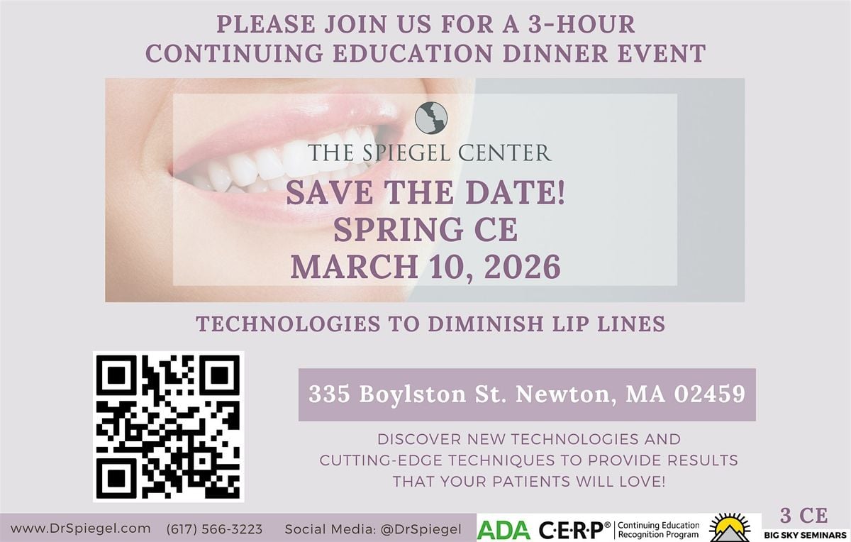 Spring Dental CE 2026 - Technologies to Diminish Lip Lines!, 10 March | Event in Newton | AllEvents