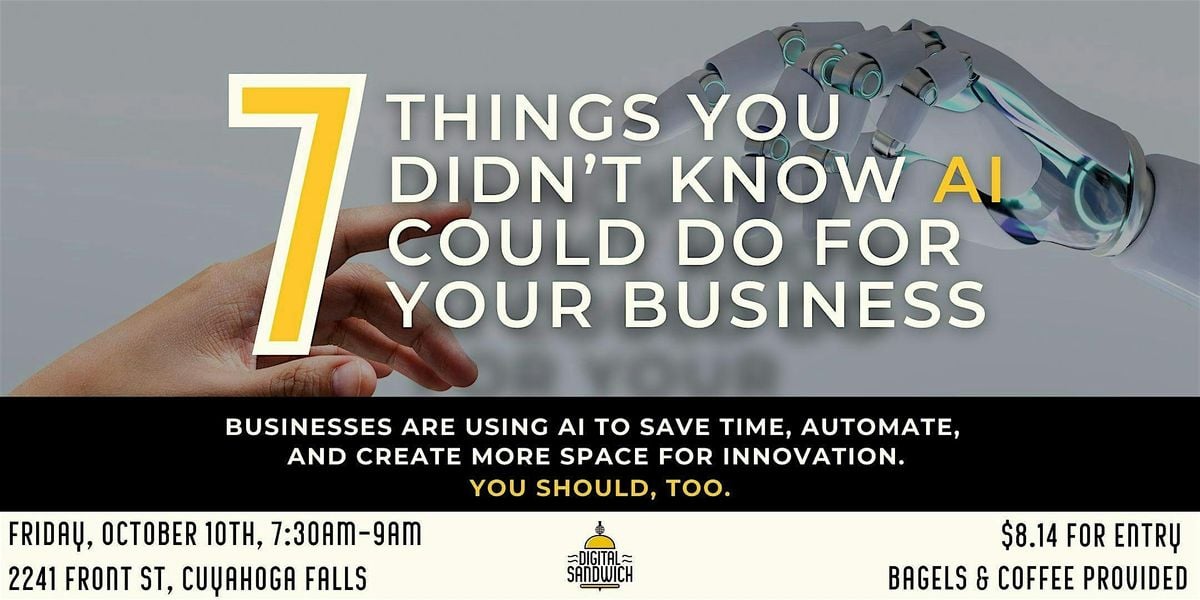 7 Things You Didn't Know AI Could Do For Your Business, 10 October | Event in Cuyahoga Falls | AllEvents