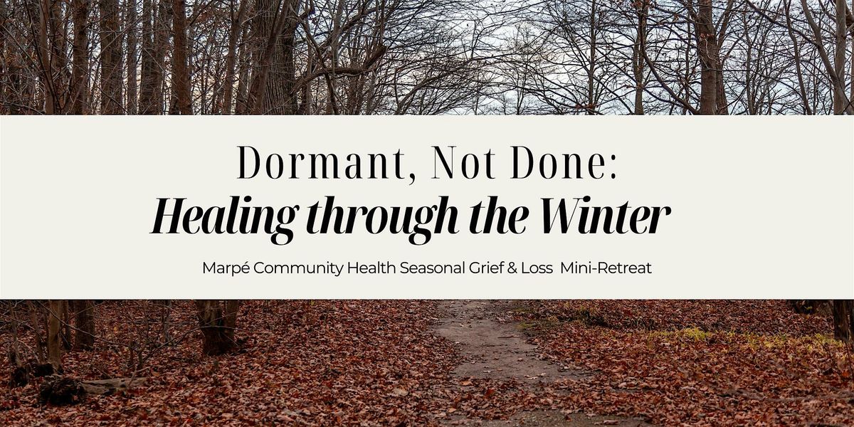 Dormant Not Done: Healing through the Winter (Bilingual), 15 November | Event in Parkton | AllEvents