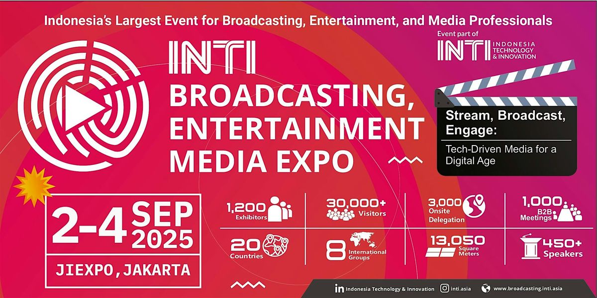 Indonesia Technology & Innovation Broadcasting Entertaiment & Media Expo, 2 September | Event in Kec. Kemayoran