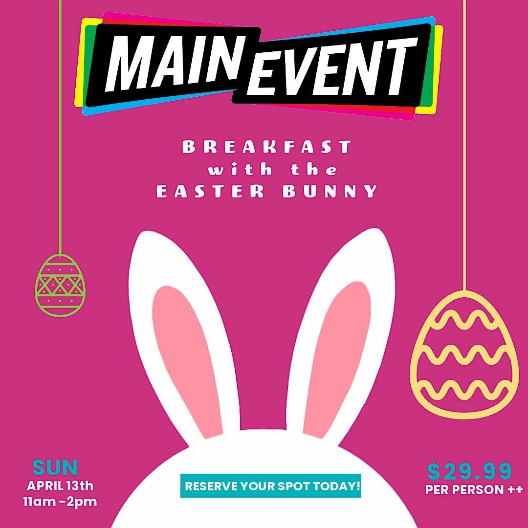 Breakfast With The Easter Bunny Tucson Main Event Tucson 4700 South breakfast-with-the-easter-bunny-tucson-main-event-tucson-4700-south