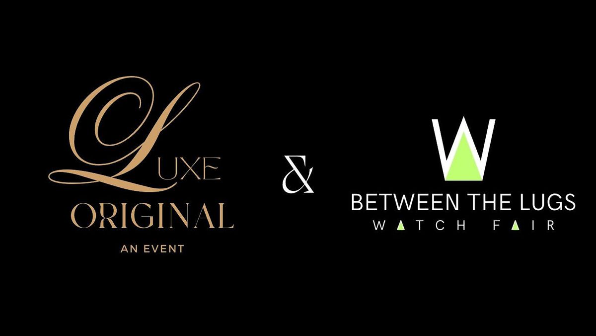 Luxe Original & Between the Lugs, 28 September | Event in Alexandria | AllEvents