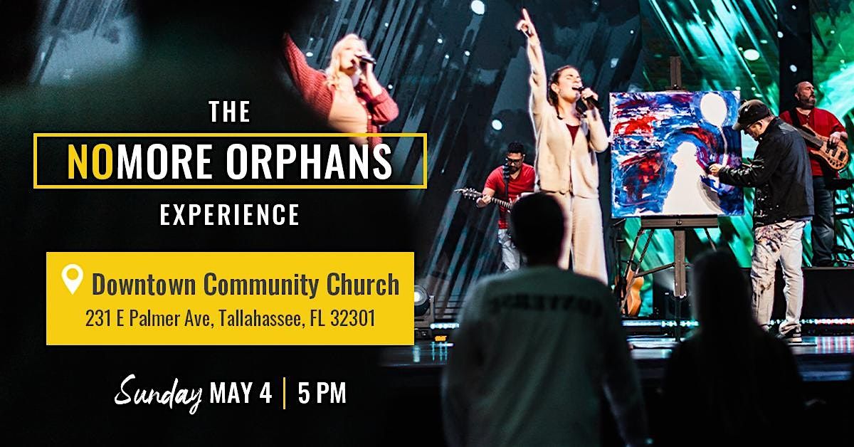 The No More Orphans Experience: Downtown Community Church, 4 May | Event in Tallahassee | AllEvents