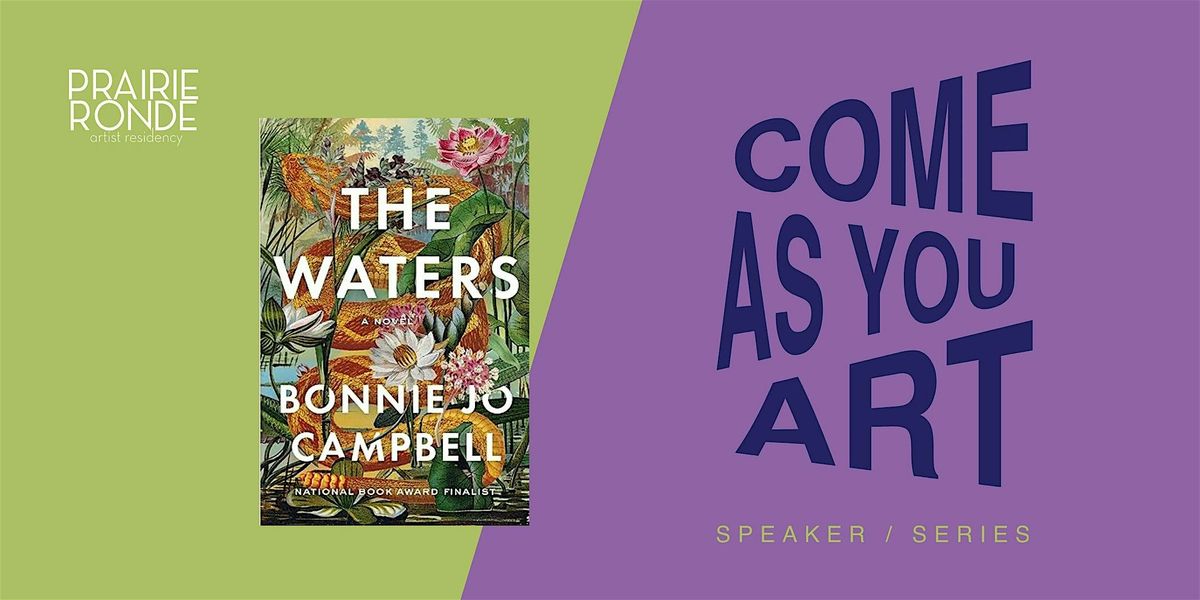 Come As You Art: The Not So Secret Life of Bonnie Jo Campbell, 16 October | Event in Vicksburg | AllEvents