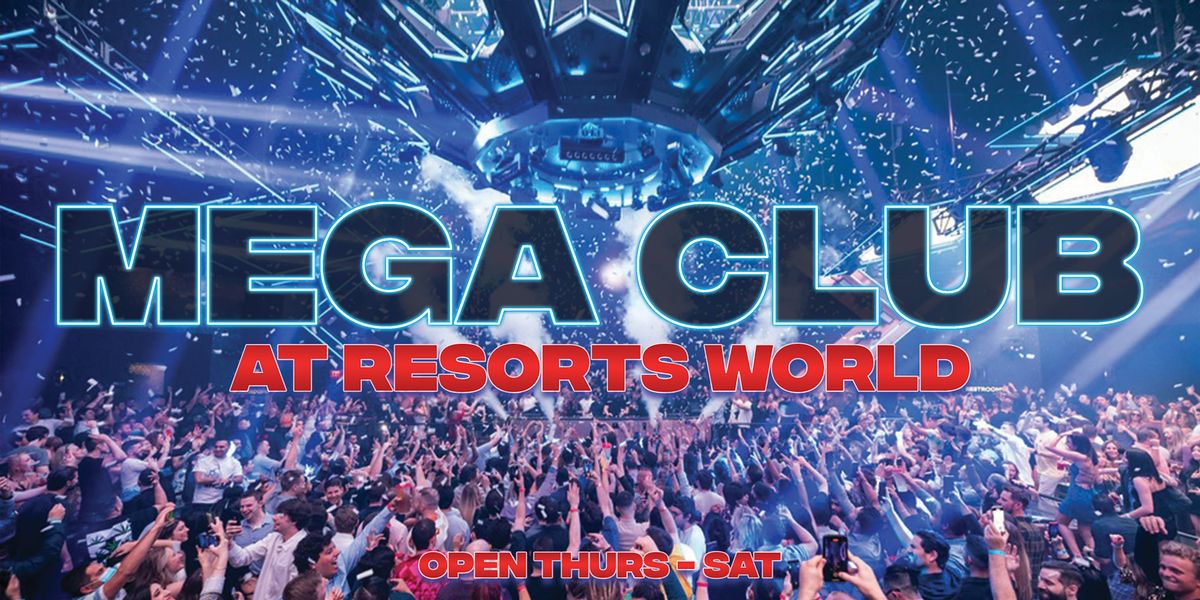FREE ENTRY @ VEGAS MEGA CLUB IN RESORTS WORLD | Event in Las Vegas | AllEvents