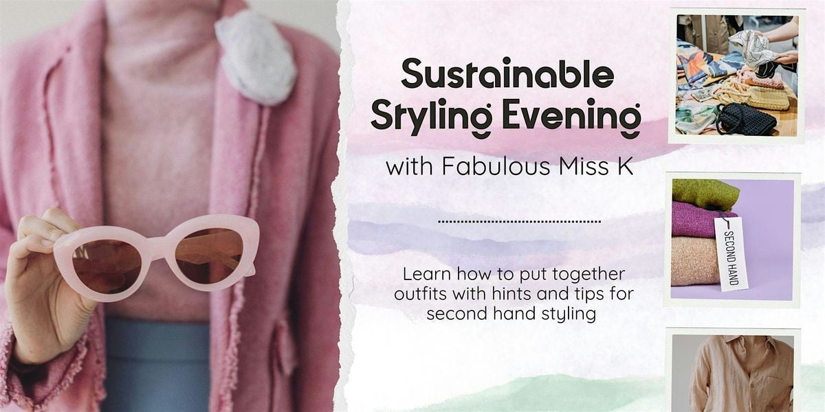 Sustainable styling with Fabulous Miss K, 25 September | Event in Norwich | AllEvents