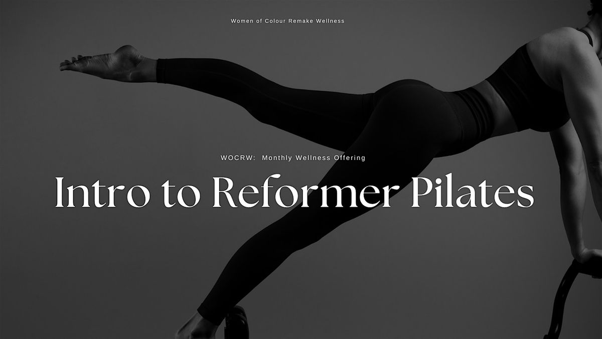 WOCRW Monthly Reformer Pilates Class, 11 October | Event in Ottawa | AllEvents