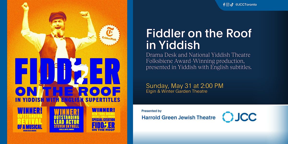 Fiddler on the Roof in Yiddish - With English Subtitles, 31 May | Event in Toronto | AllEvents
