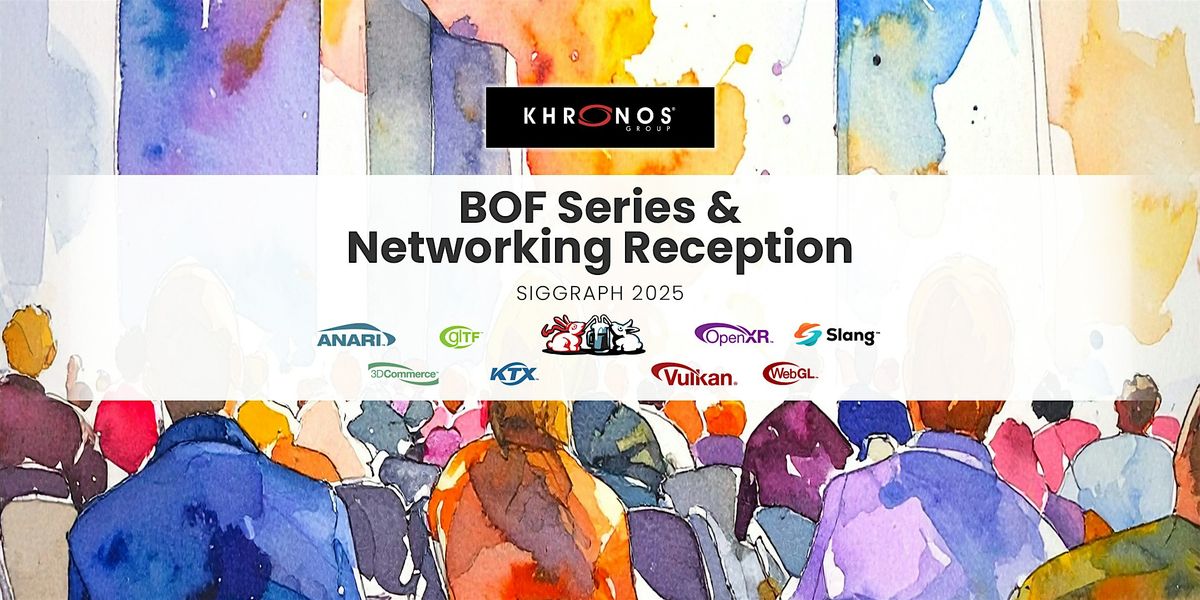 Khronos at SIGGRAPH 2025, 11 August | Event in Vancouver | AllEvents