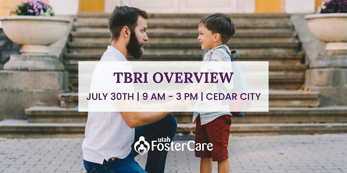TBRI Overview, 30 July | Event in Cedar City | AllEvents