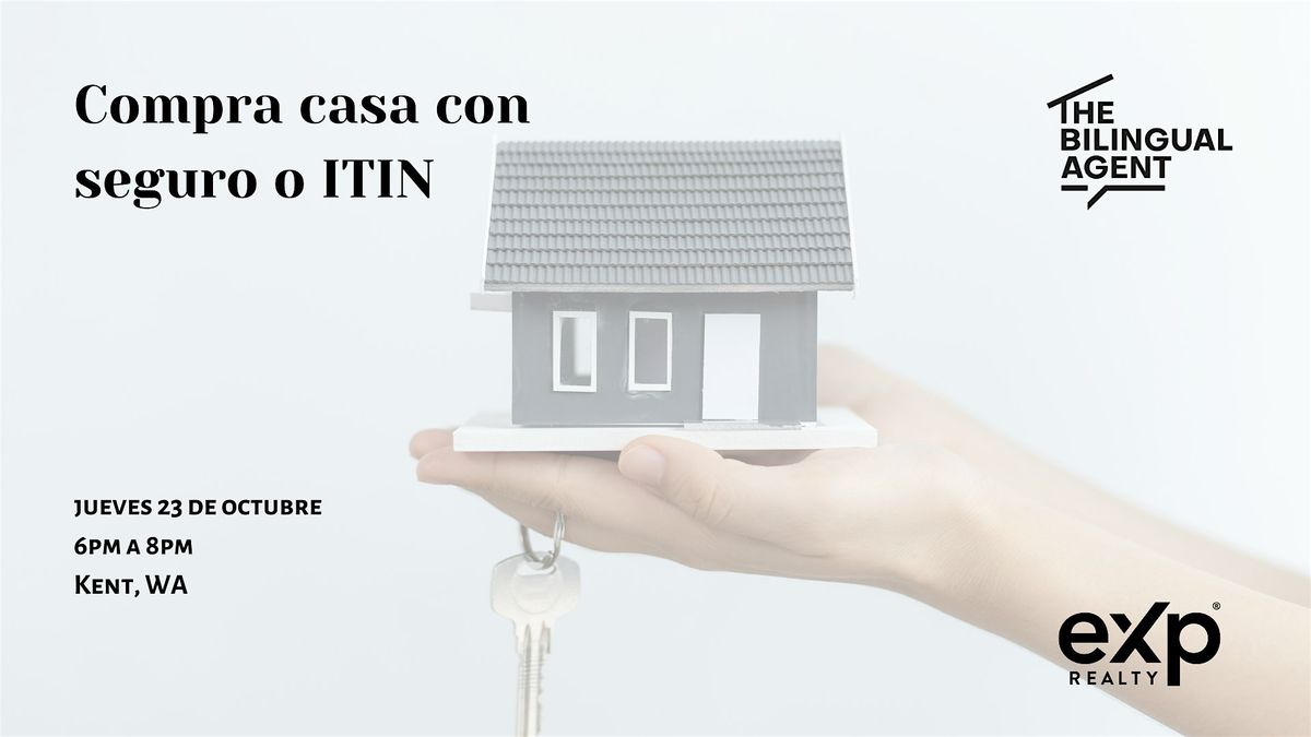 Compra casa con seguro o ITIN, 23 October | Event in Kent | AllEvents