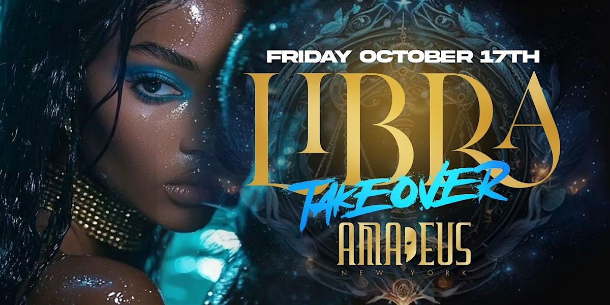 Friday October 17th 2025 : Libra Takeover at Amadeus Nightclub, 17 October | Event in Queens | AllEvents