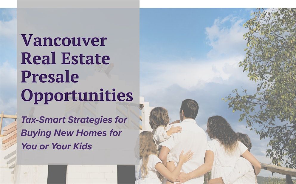 Hidden Presale Opportunities in Today’s Market – Live Workshop, 22 October | Event in Burnaby | AllEvents