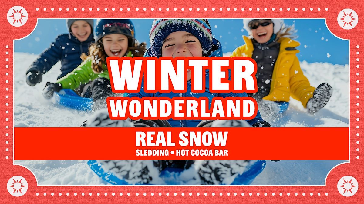 Winter Wonderland Torrance •  Real Snow, Sledding, Hot Cocoa Bar, 20 December | Event in Torrance | AllEvents