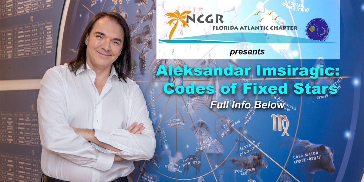 Code of Fixed Stars - Workshop with Aleksandar Imsiragic, 15 November | Event in Davie | AllEvents