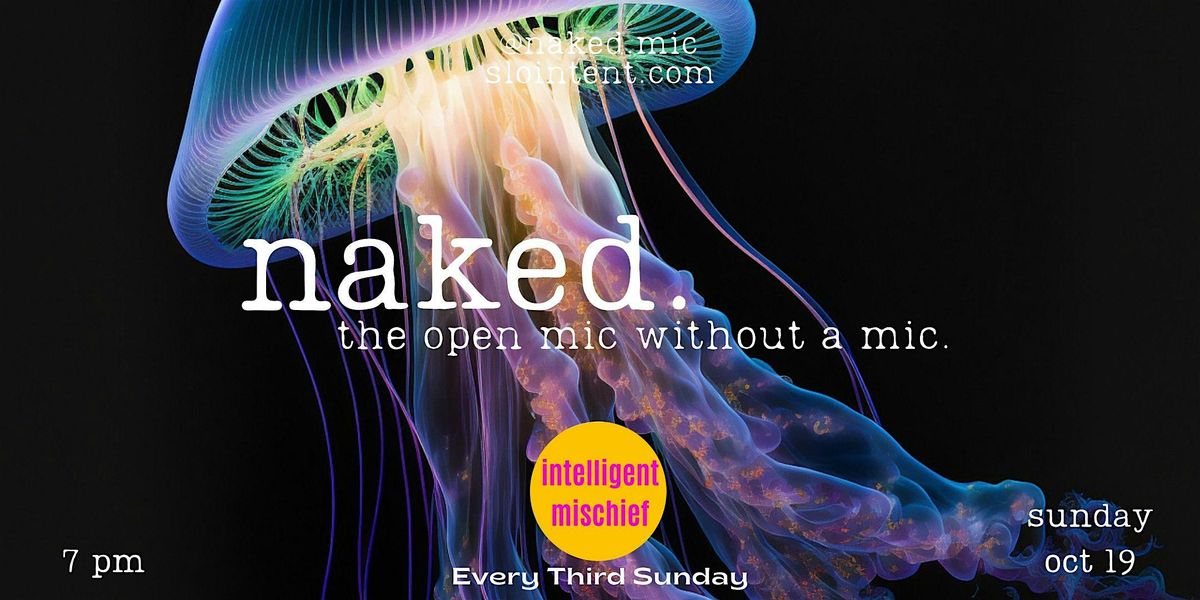 naked. open mic 10.19 @ Futures of Repair: A Social Dream Space by IM!, 19 October | Event in Brooklyn | AllEvents