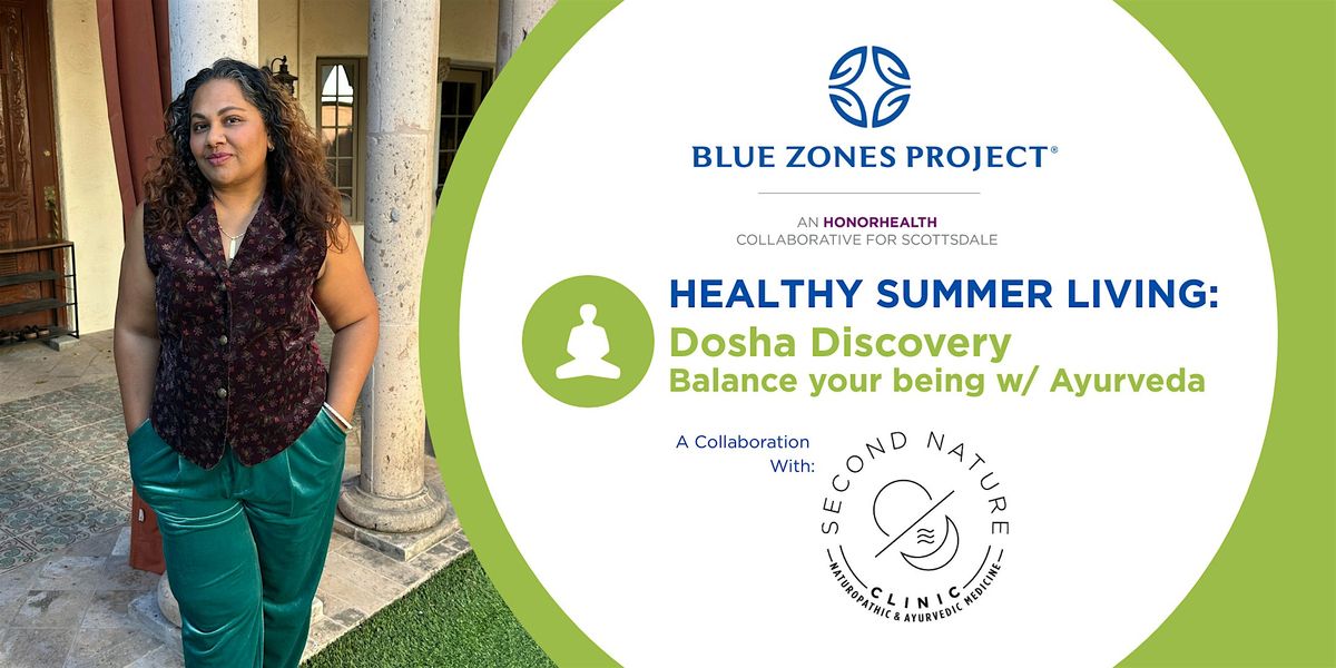 BZP Scottsdale Healthy Summer Living: Dosha Discovery, 4 September | Event in Scottsdale | AllEvents