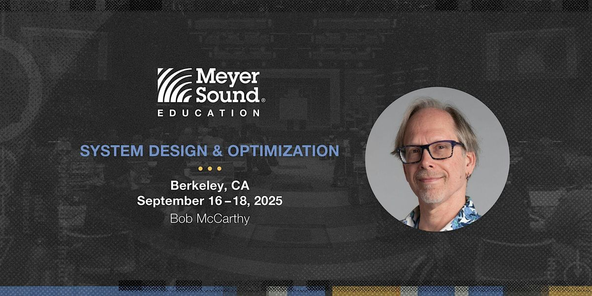 System Design & Optimization | Berkeley | September 2025, 16 September | Event in Berkeley | AllEvents
