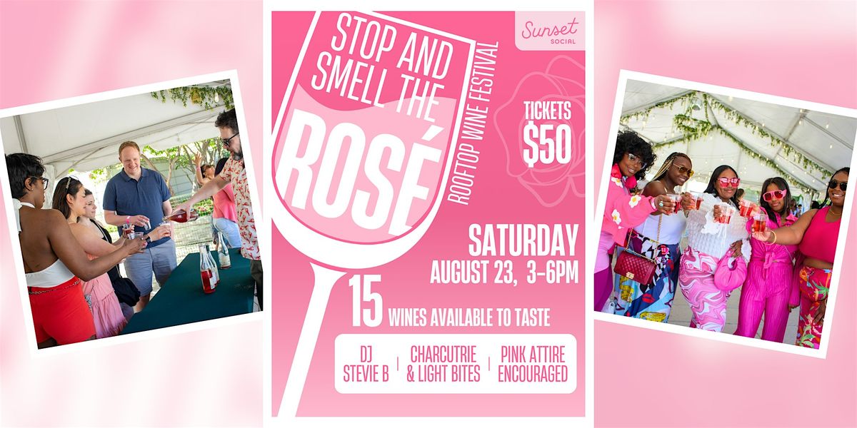 Stop And Smell The Rosé Wine Tasting  Festival, 23 August | Event in Philadelphia | AllEvents