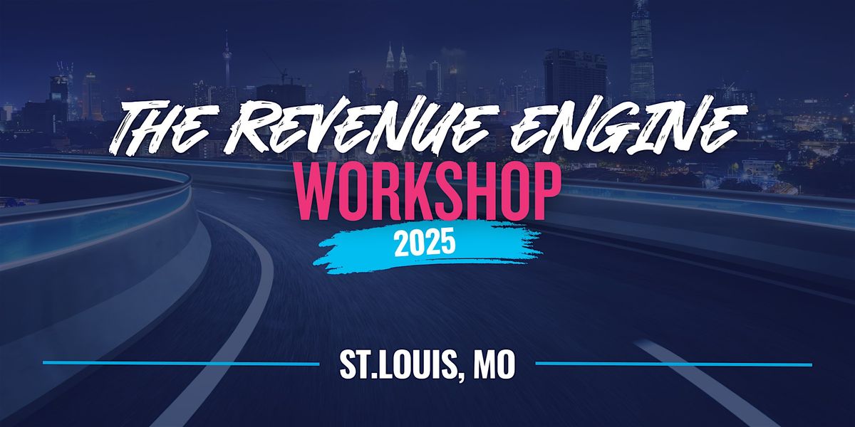 The Revenue Engine Workbook - St. Louis Workshop, 5 September | AllEvents