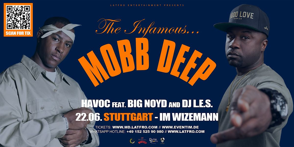 Mobb Deep (Havoc, Big Noyd, DJ.L.E.S.) Live in Stuttgart, 22 June | Event in Stuttgart | AllEvents